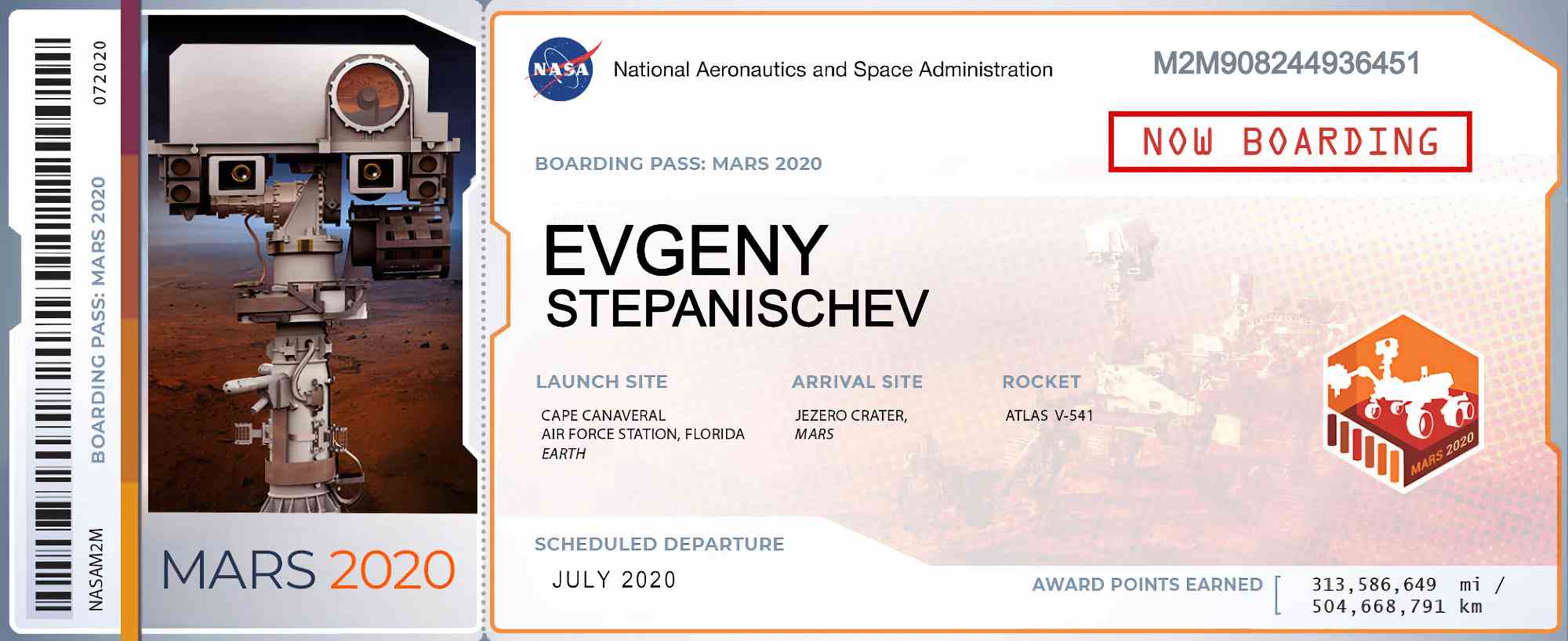 Билет на посадку NASA Mars 2020 для Евгения Степанищева: старт с мыса Канаверал, прибытие в кратер Езеро, ракета Atlas V-541, отправление июль 2020, расстояние 504 668 791 км.