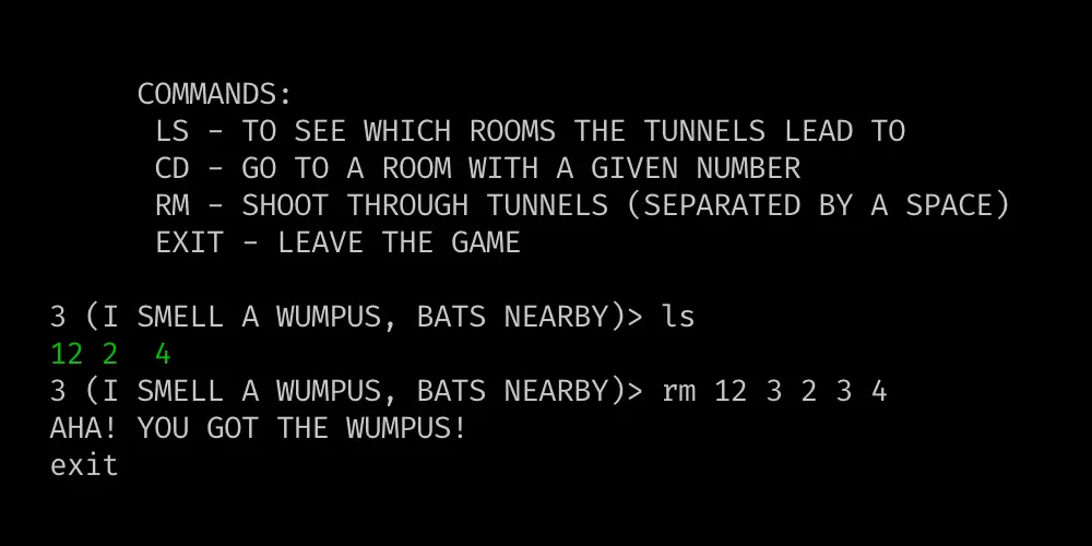 Скриншот текстовой игры: список команд (LS, CD, RM, EXIT), вывод «I SMELL A WUMPUS, BATS NEARBY», команда «rm 12 3 2 3 4» и сообщение «AHA! YOU GOT THE WUMPUS!