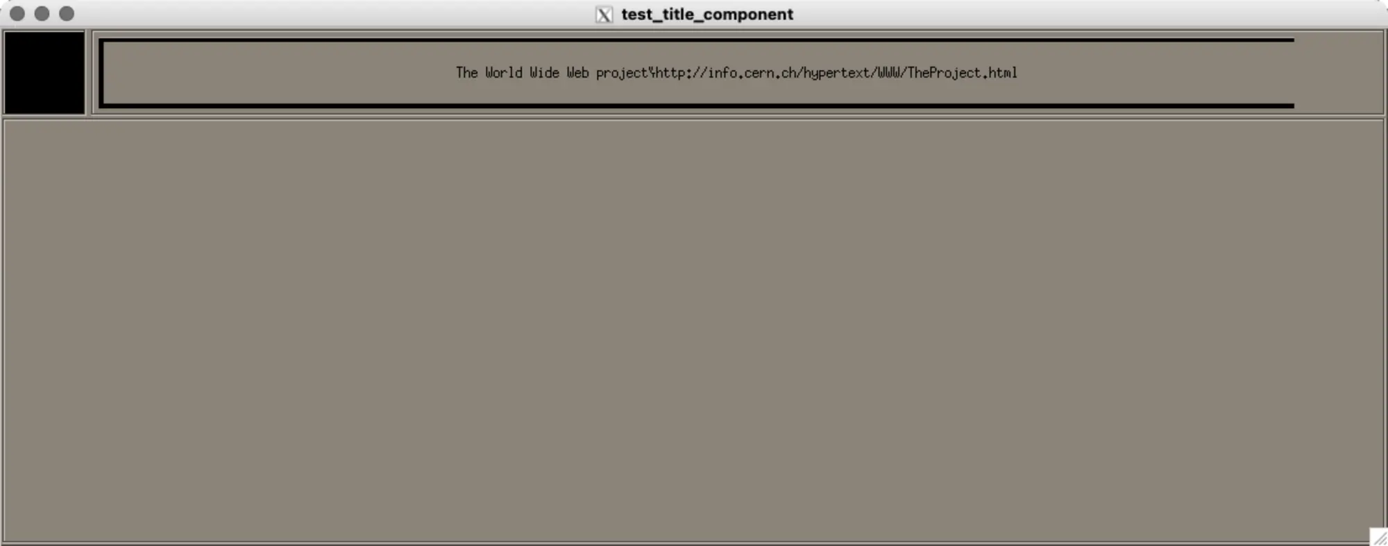 Скриншот окна с заголовком «test_title_component» и текстом: «The World Wide Web project%http://info.cern.ch/hypertext/WWW/TheProject.html